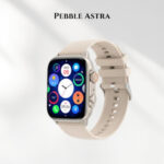 Pebble Astra