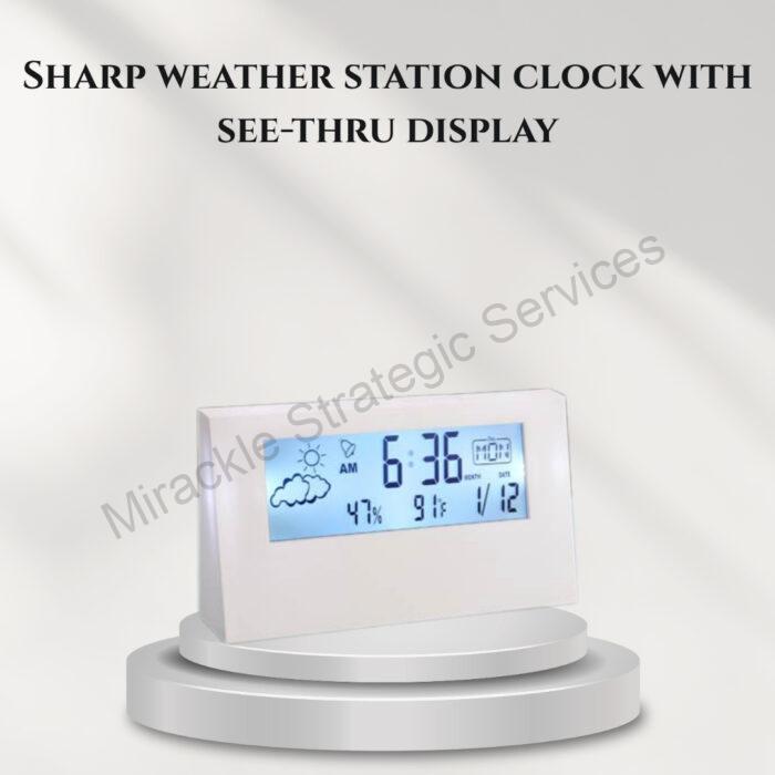 Sharp weather station clock with see-thru display