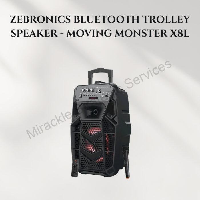 ZEBRONICS BLUETOOTH TROLLEY SPEAKER – MOVING MONSTER X8L ...