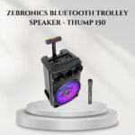 ZEBRONICS BLUETOOTH TROLLEY SPEAKER - THUMP 150