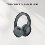 ZEBRONICS PARADISE NEO