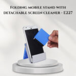 Folding mobile stand with detachable screen cleaner - E227