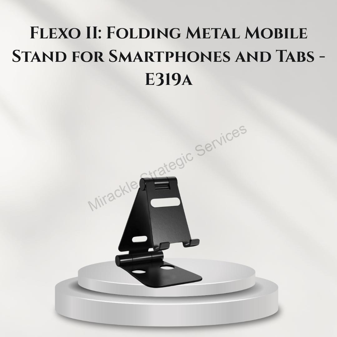 Flexo II: Folding Metal Mobile Stand for Smartphones and Tabs - E319a