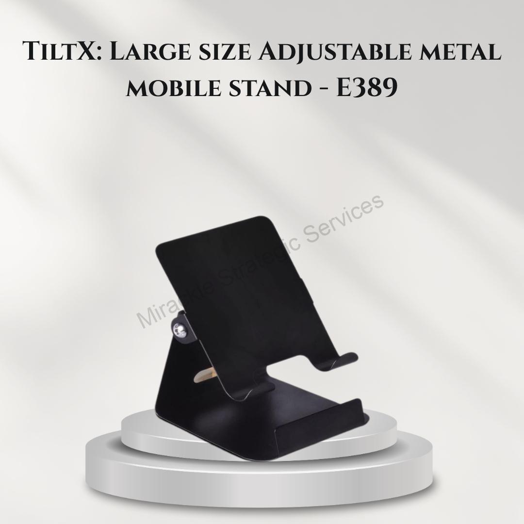 TiltX: Large size Adjustable metal mobile stand - E389