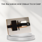 The Backbencher Urban Tech Grip