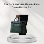 The backbencher Dublin Pro - Cabin Duffle Bag